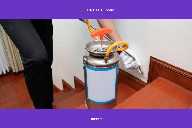 PEST CONTROL Hubbard